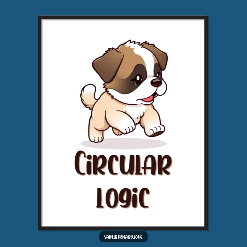 Funny Saint Bernard Art Print: Decorate with puppy fun, perfect funny gift!