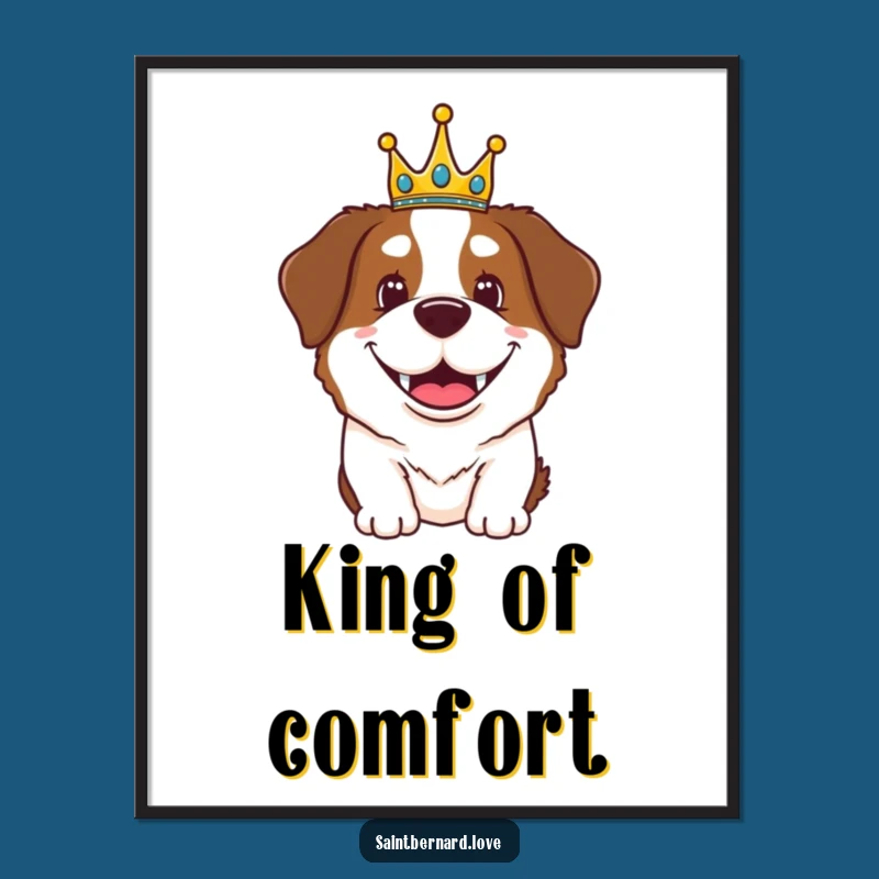 Funny Saint Bernard Royal Grin Art - Instant Regal Decor!