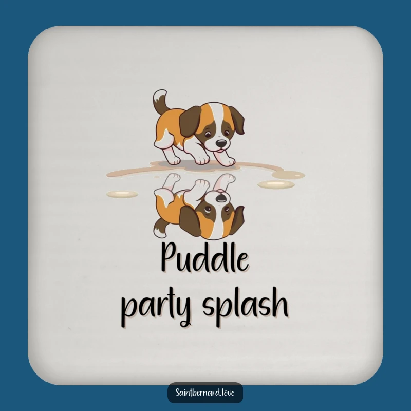 Funny Saint Bernard Puddle Coaster: Wagging Tail Protection, Table Saver, Gift