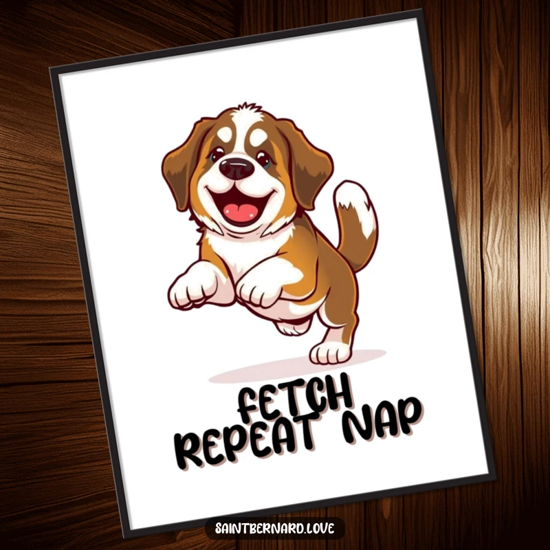 Funny Saint Bernard poster of a happy dog with a furiously wagging tail, enthusiastically playing fetch, capturing a moment of pure canine bliss.