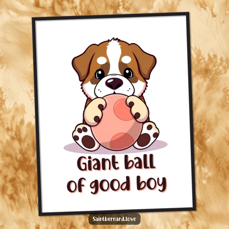 Funny Free Printable Wall Art: Kawaii Saint Bernard with massive paws, gleefully playing with a very large ball.
