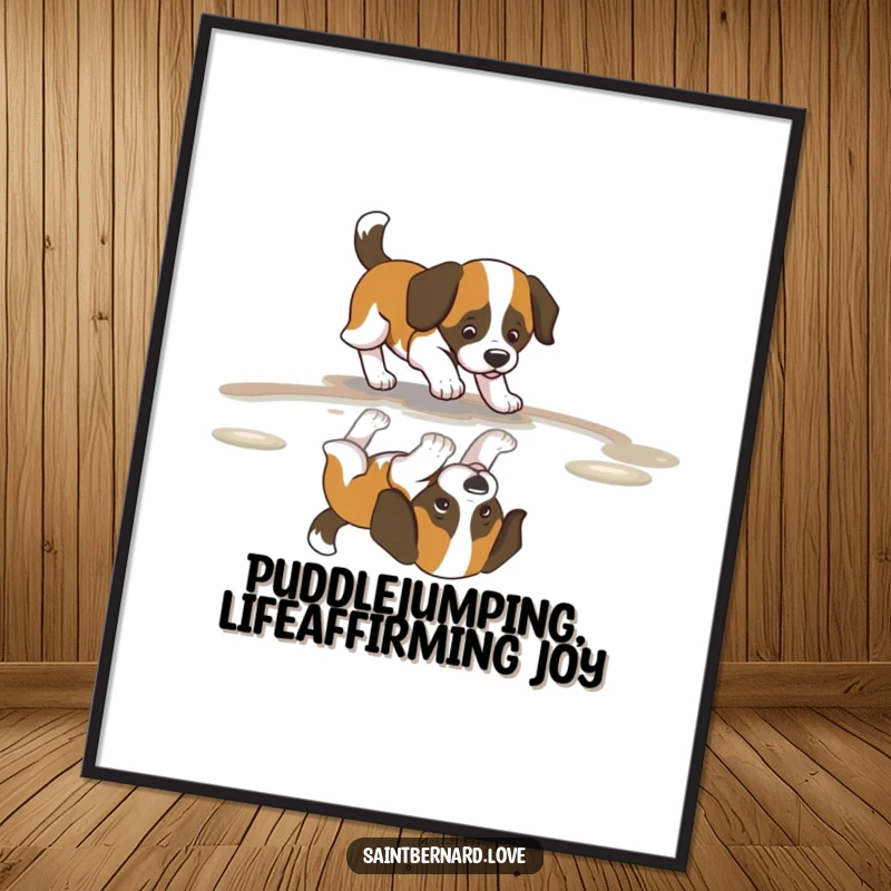Funny Free Printable Wall Art: Saint Bernard dog wagging its tail while chasing its own reflection in a puddle.
