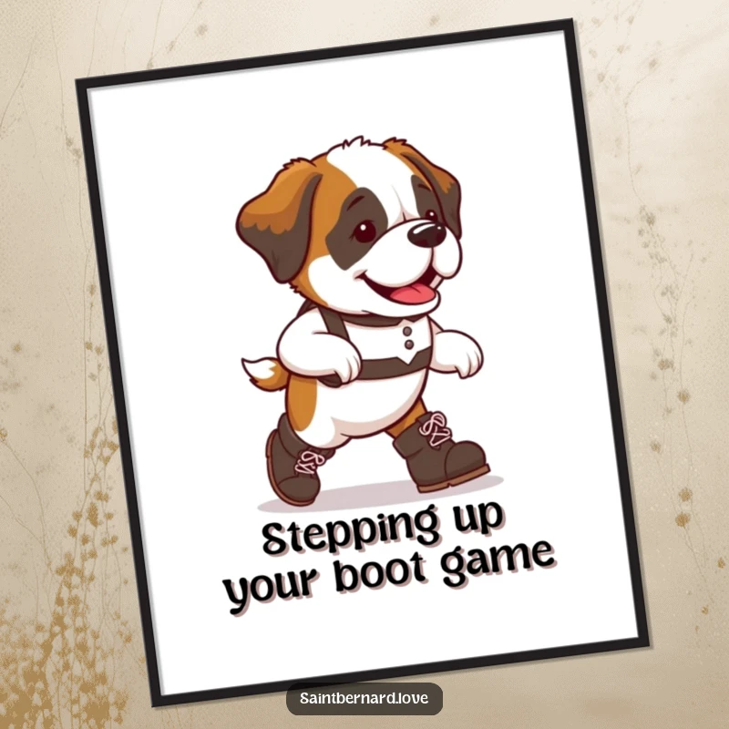 Funny Free Printable Wall Art: A determined Saint Bernard dog wearing comically oversized boots, marching with playful energy. Hilarious downloadable decor.