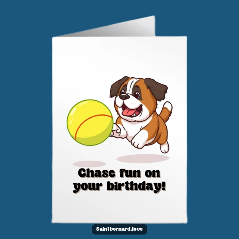Free Printable Birthday Card: Energetic Saint Bernard Ball Chase for a Fun Celebration