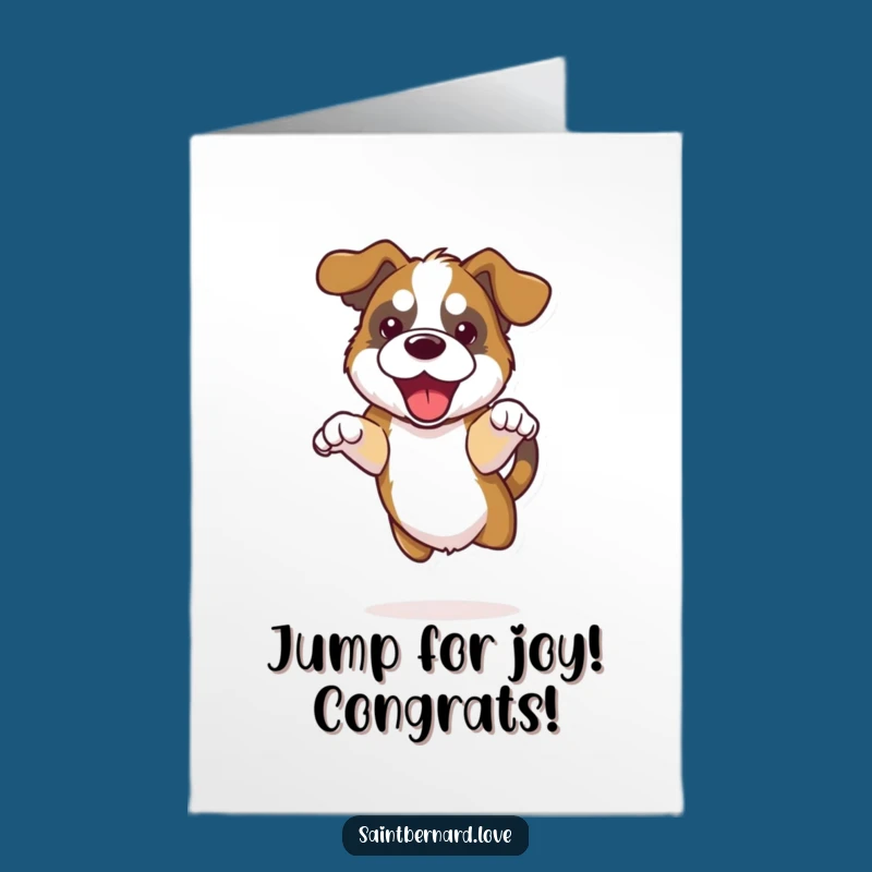 Free Printable Congrats Card: Happy St. Bernard Jump, Funny Downloadable Gift