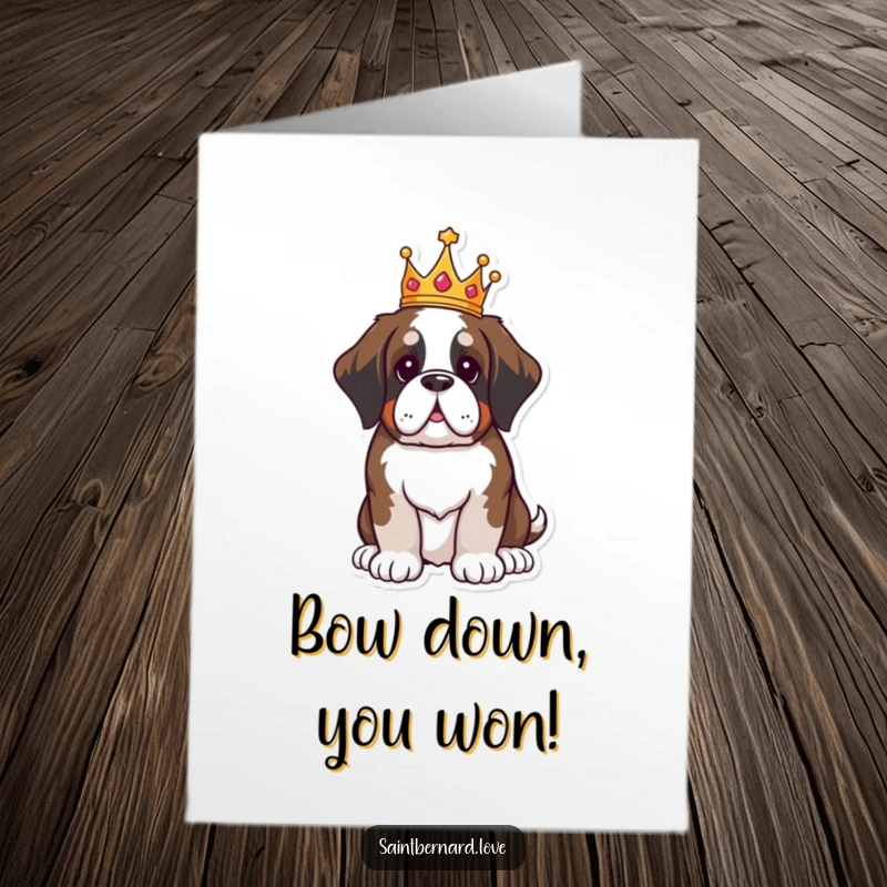 Free Printable Congratulations Card: Kawaii Saint Bernard in a small crown, sitting proudly, celebrating a win.
