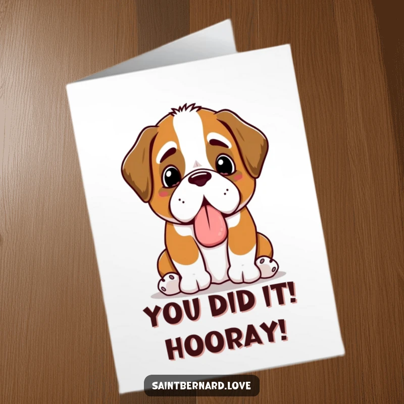 Funny Free Printable Congrats Card: Kawaii Saint Bernard proudly presents a slobbery toy, celebrating your amazing achievement.