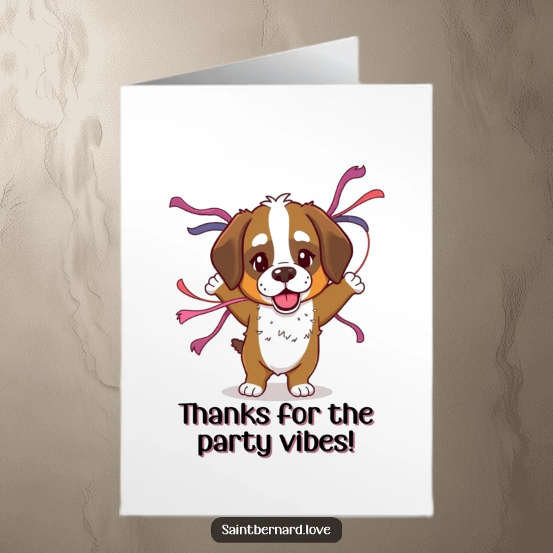 Funny free printable thank you card, Saint Bernard dancing with streamers attached, expressing thanks.