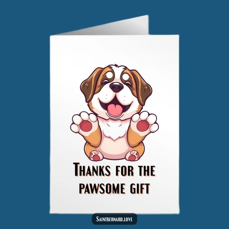 Funny Free Printable Thank You Card: St Bernard Gracious Surrender - Downloadable & Print at Home!