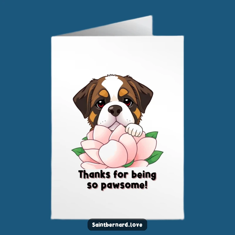 Free Printable Saint Bernard Thank You Card: Flower Surprise Funny Downloadable Note