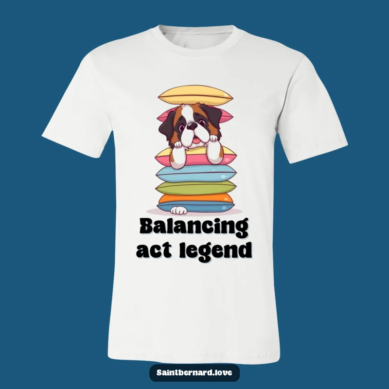 Funny Saint Bernard Cushion Stack T-Shirt - Hilarious Dog Apparel Gift